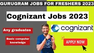 Gurugram jobs for freshers 2023 | Gurugram jobs 2023 | Latest Gurugram jobs 2023