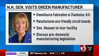 Sen. Hassan visits green manufacturing plant