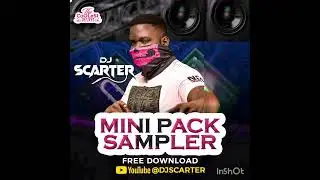 MINI PACK SAMPLER 2023 (DJ SCARTER)