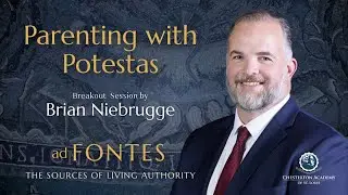 Parenting with Potestas with Brian Niebrugge