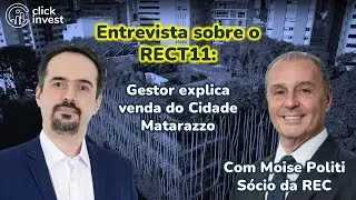 RECT11: Gestor explica venda do Cidade Matarazzo