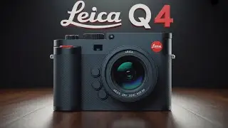 Leica Q4 &mdash; будущее компактных камер уже здесь! (Массовые утечки и скрытые обновления раскрыты)