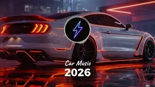CAR MUSIC 2026 🚨🎶 Club Banger EDM Remix | Bass Boosted 🔊 Night Drive 😎 Workout Power 💪