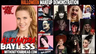 Without Your Head makeup demonstration with Alexandra Bayless!