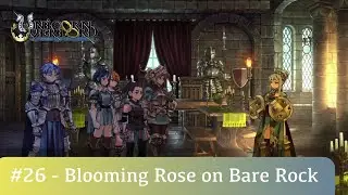 Unicorn Overlord Walkthrough Part 26 - Blooming Rose on Bare Rock - TACTICAL - No Commentary
