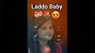 My Laddo Baby 😘💞 Cute Girl Call Prank 😂 | real girl voice call prank | fake call prank | Call Prank🤣