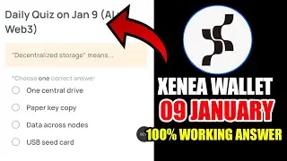 Xenea Wallet Quiz Answer 09 JANUARY | Xenea Wallet Quiz 09 JAN | Xenea Wallet Voucher Code Today