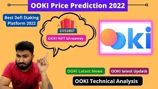 OOKI Token Price 🔥🔥, OOKI Price Prediction 2022, OOKI Latest News, OOKI Latest Update, OOKI Giveaway