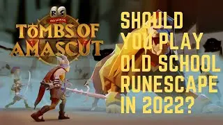 Should You Play Old School Runescape in 2022? Is OSRS Worth Playing?