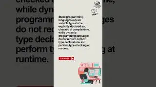 What is the difference between static and dynamic programming languages?