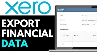 How to Export Your Financial Data From Xero 2025 (Step-by-Step)