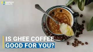 Is ghee coffee good for you? | Health or Hoax Ep 2