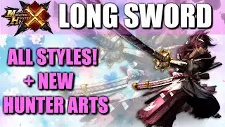 Monster Hunter Generations Long Sword: All Styles & New Hunter Art! Translation & Commentary.