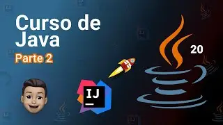 Curso de Java☕ | Desde cero hasta Avanzado | Parte 2
