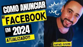 Como Anunciar No Facebook em 2024 - Atualizado.