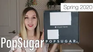 PopSugar Must Have | Spring 2020