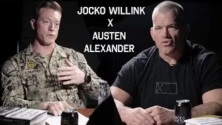 Jocko Willink and Austen Alexander Discuss Life and Staying Disciplined