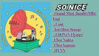 Lyrics | So Nice &ndash; Grand Mint Band(GMB)