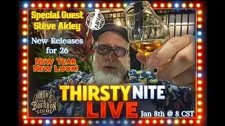 Thirsty Nite Live with The Bourbon Legends