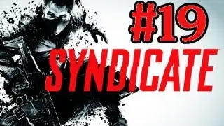 Syndicate Gameplay Walkthrough Part 19 - Milestone 19 Burning Tower - Xbox 360 Playthrough Review