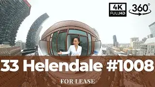 【4K 360 VR】33 Helendale #1008, Toronto Condo Virtual Tour, For Lease