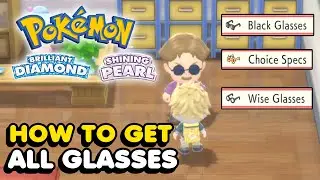 How To Get Choice Specs, Black Glasses & Wise Glasses in Pokemon Brilliant Diamond/Shining Pearl