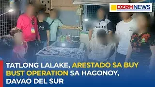 Tatlong lalaki, arestado sa buy bust operation sa Hagonoy, Davao Del Sur