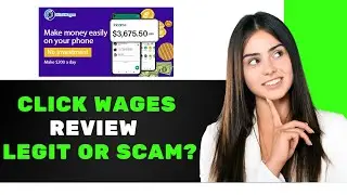 NEW* Click Wages Review | Is Click Wages Legit Or Scam?