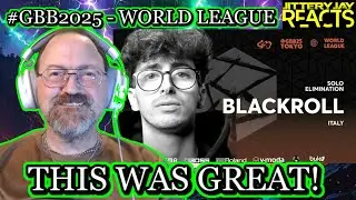 Blackroll - Grand Beatbox Battle 2025: World League - Solo Elimination - Reaction