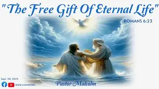 The Free Gift Of Eternal Life