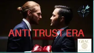 AntiTrust /AntiCompetition ERA - Not just #Tech, Biggest Mistakes, YouTube Board of Directors
