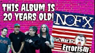 NOFX War On Errorism 20 YEAR REVIEW