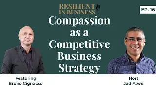 Compassion as a Competitive Business Strategy
