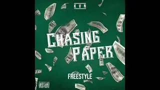 KVN - Chasing Paper (Freestyle)