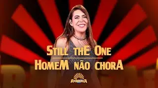 Naiara Azevedo - Still The One / Homem Não Chora #Araguaia