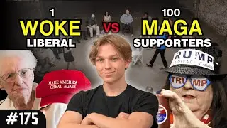 1 Liberal vs 100 Trump Supporters | Episode 175