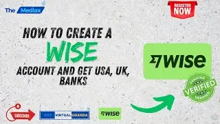 How To Open And Verify A Wise Account In Uganda, Kenya, Rwanda 2025