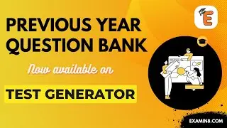 Previous Year Question Bank on Test Generator
