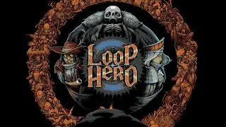 &infin; &ne; lim &curren; Loop Hero &curren; 3 серия &curren; Запись стрима [18+-]