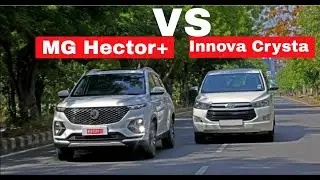 MG Hector Plus vs Toyota Innova Crysta | Best 6-7 Seater Car | Most detail video of Mg Hector Plus