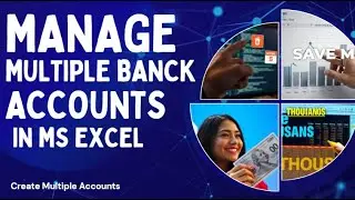 Multiple Bank Accounts in Excel | bank Account tracking |bank accounts |excel for accountants |excel