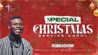 Kingdom Live @ The LOGIC Church | Carol Service | The LOGIC Church