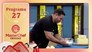 PROGRAMA 27: NOCHE DE QUESOS | Temporada 06 | MASTERCHEF URUGUAY