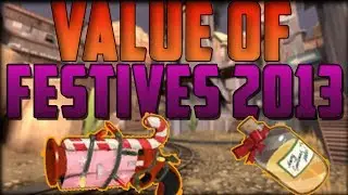 TF2: VALUE OF THE NEW STRANGE FESTIVE WEAPONS 2013! Commentary as Demoman! Part 8 [English] [HD]