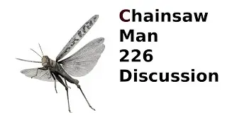 Chainsaw Man Chapter 226 Discussion