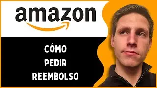 C&oacute;mo Pedir Reembolso en Amazon (2025)