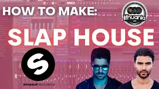 HOW TO MAKE SLAP HOUSE (AND GET SIGNED TO SPINNIN' RECORDS) IN 5 MINUTES!!!