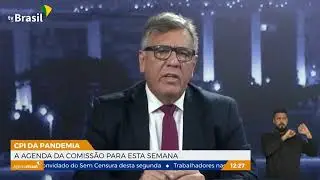 CPI da Pandemia retoma atividades nesta ter&ccedil;a-feira (10)