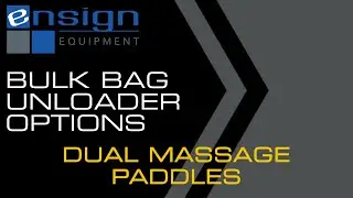 BULK BAG UNLOADER Options - Dual Massage Paddles