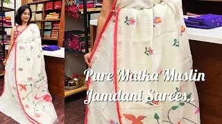 Pure Jamdami Mutka muslin Sarees..
